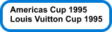 Americas Cup 1995 Louis Vuitton Cup 1995