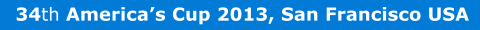 34th America�s Cup 2013, San Francisco USA